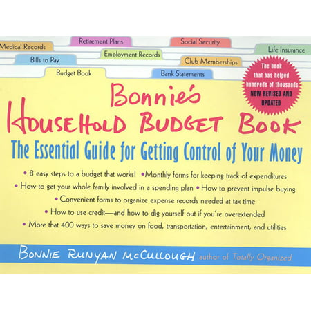 Bonnie's Household Budget Book : The Essential Guide for Getting Control of Your