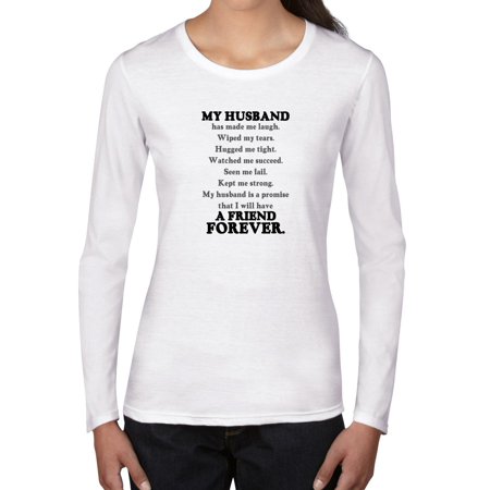 My Husband is My Friend Forever - Best Partner Women's Long Sleeve (Partners In Crime Best Friend Shirts)