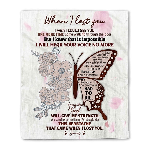 Customizaholic When I Lost You Memorial Blanket, Sympathy Gift for Loss of Loved One, Butterfly Floral Remembrance Blanket, Personalized Name