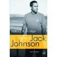 thumbnail image 1 of Natural Born Man: la Vie de Jack Johnson, 1 of 1