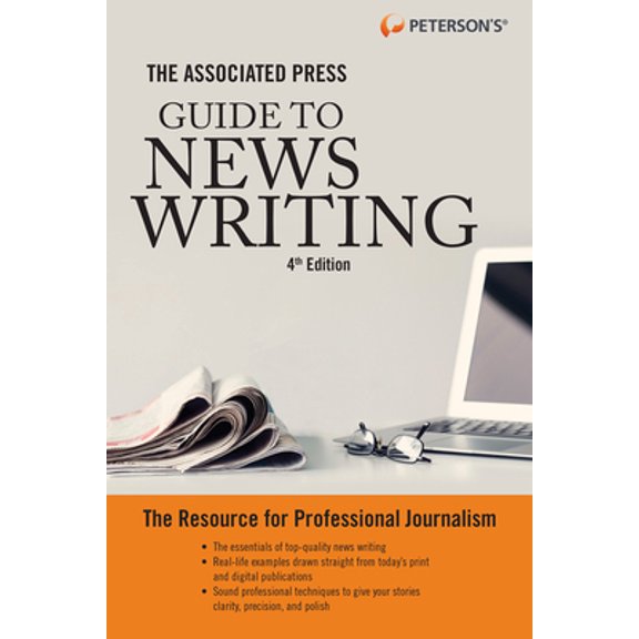 Pre-Owned The Associated Press Guide to News Writing, 4th Edition (Paperback) 0768943736 9780768943733
