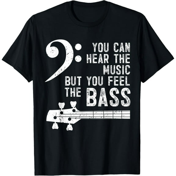t-shirt Electric Bass Guitar Hear The Music Feel The Bass T-Shirt mens t shirt，black，women，funny，misfits，men，journey