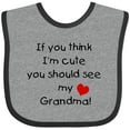 thumbnail image 3 of Inktastic If You Think I'm Cute You Should See My Grandma Boys or Girls Baby Bib, 3 of 4