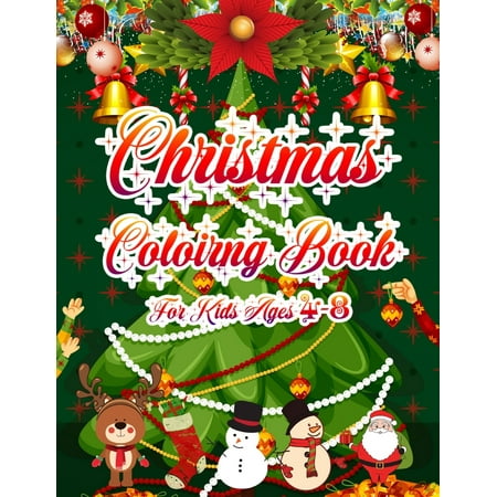 Fun To Draw Christmas Elf Christmas Coloring Book for Kids Ages 4-8: Christmas Coloring Book for Kids Fun Children's Christmas Gift or Present for Toddlers & Kids - 50 Beautiful Pages to Color with Santa Claus, Elf Snowmen, Ch ()