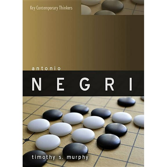 Key Contemporary Thinkers: Antonio Negri (Hardcover)