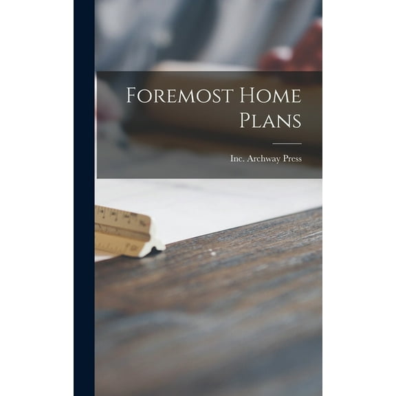 Foremost Home Plans, (Hardcover)