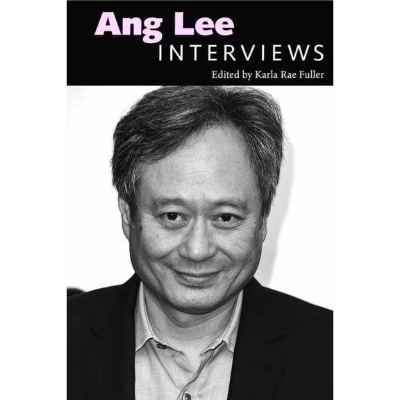 Conversations with Filmmakers (Hardcover Ang Lee: Interviews, (Hardcover)