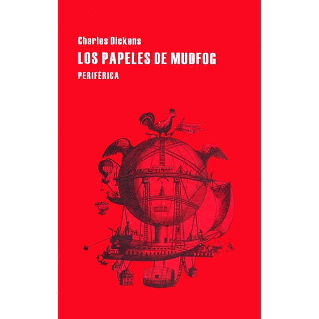 Papeles de Mudfog, Los Periférica 9788416291014
