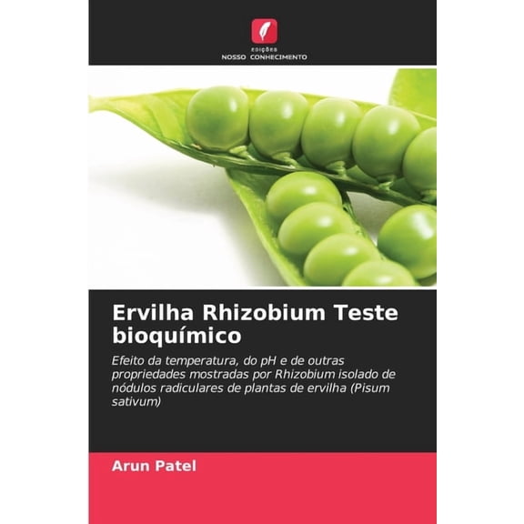 Ervilha Rhizobium Teste bioquÃ­mico, (Paperback)