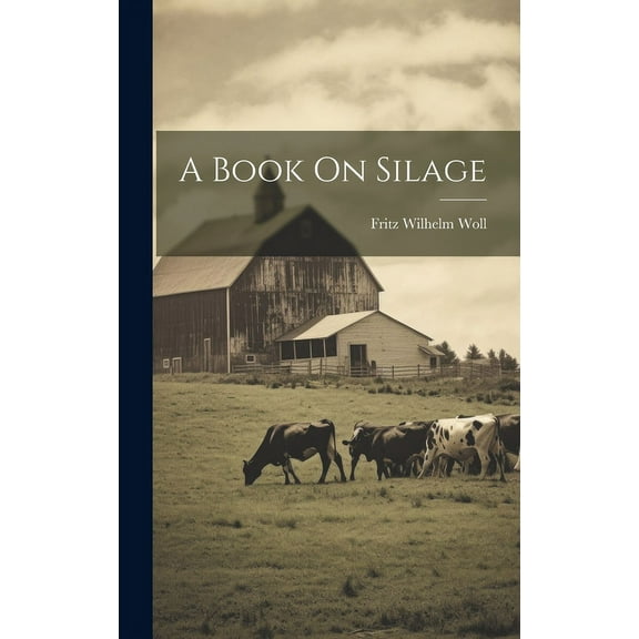 A Book On Silage