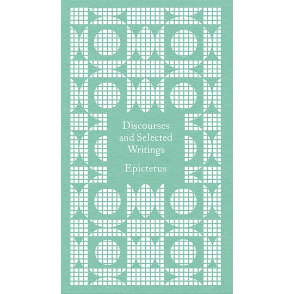 Penguin Classics Hardcover Discourses and Selected Writings, (Hardcover)