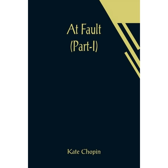 At Fault (Part-I), (Paperback)