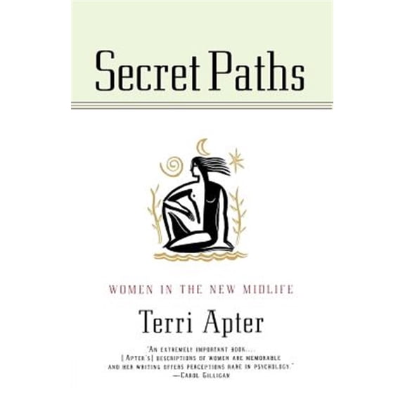 Pre-Owned Secret Paths: Women in the New Midlife, (Paperback)