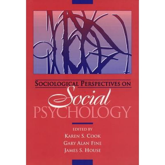 Pre-Owned Sociological Perspectives on Social Psychology (Paperback) 0205137164 9780205137169