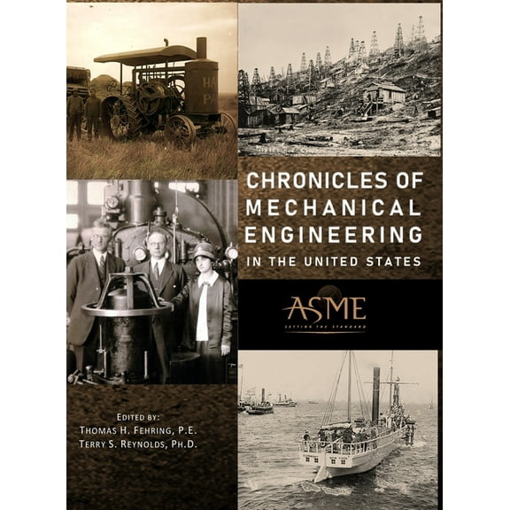 Chronicles of Mechanical Engineering in the United States (Hardcover)