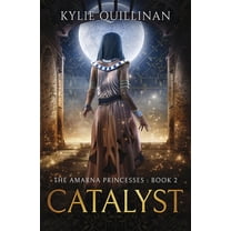 The Amarna Princesses Catalyst, Book 2, (Paperback)