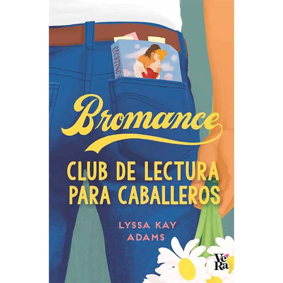 Bromance Club de Lectura Para Caballeros Vera 9786078828555