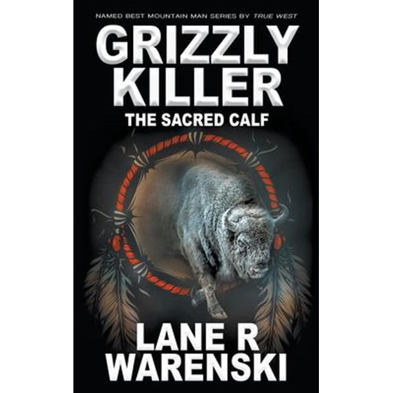 Pre-Owned Grizzly Killer : The Sacred Calf (Paperback) 9781639777112