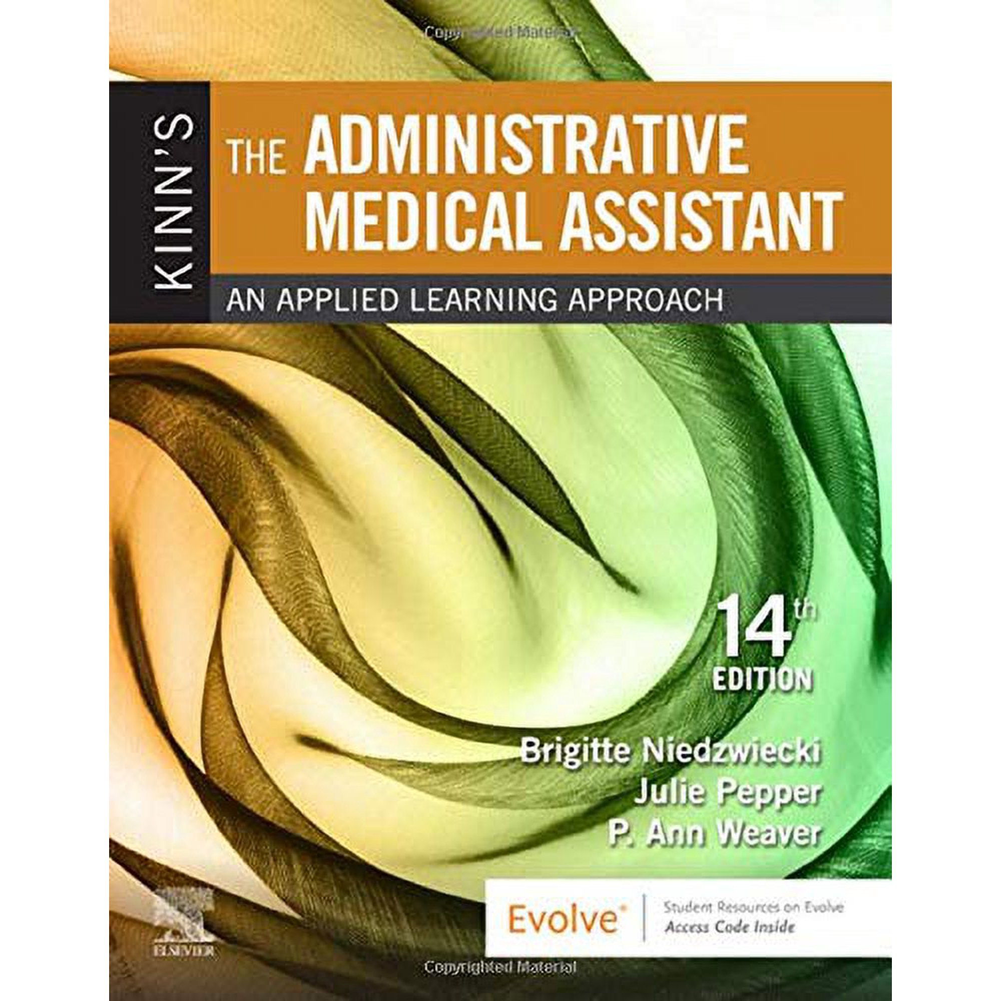Kinn's The Administrative Medical Assistant: An Applied Learning Approach, 14e