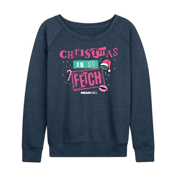 Mean Girls - Christmas Is So Fetch Lightweight French Terry Wide Neck Long Sleeve Graphic Shirt