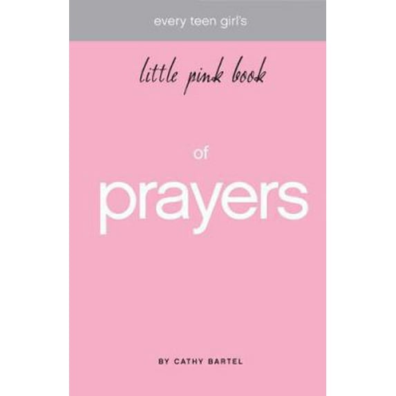 Pre-Owned Every Teen Girl's Little Pink Book of Prayers (Hardcover) 157794965X 9781577949657