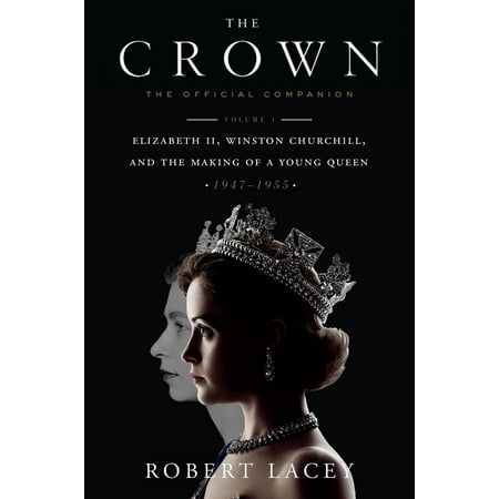 Queen Elizabeth Tablespoon - The Crown: The Official Companion, Volume 1 : Elizabeth II, Winston Churchill, and the Making of a Young Queen (1947-1955)