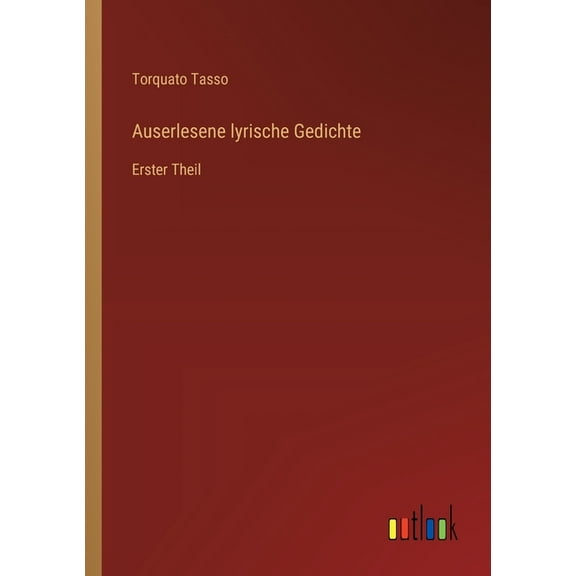 Auserlesene lyrische Gedichte: Erster Theil (Paperback)