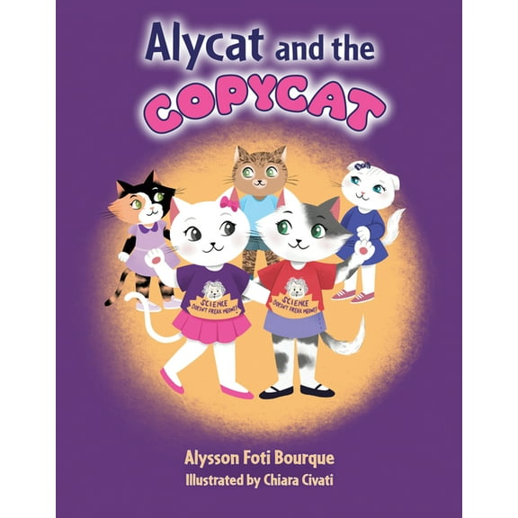 The Alycat Alycat and the Copycat, (Hardcover)