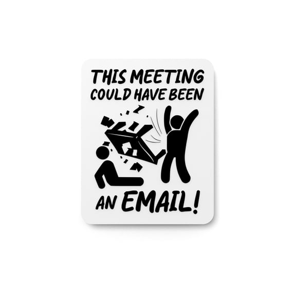 This Meeting | Funny Sign for Office Workers & Zoom Survivors