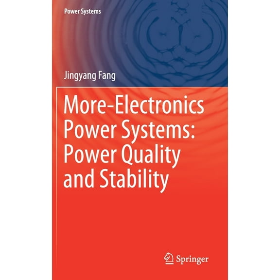 Power Systems More-Electronics Power Systems: Power Quality and Stability, (Hardcover)