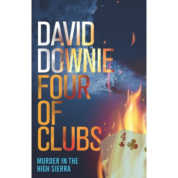 Four of Clubs: Murder in the High Sierra