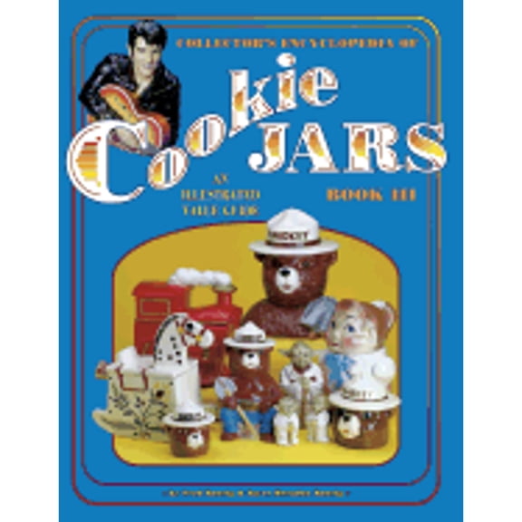 Pre-Owned Collector's Encyclopedia of Cookie Jars, Book III (Hardcover) 1574320122 9781574320121