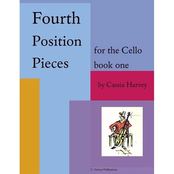 Fourth Position Pieces for the Cello, Book One, (Paperback)