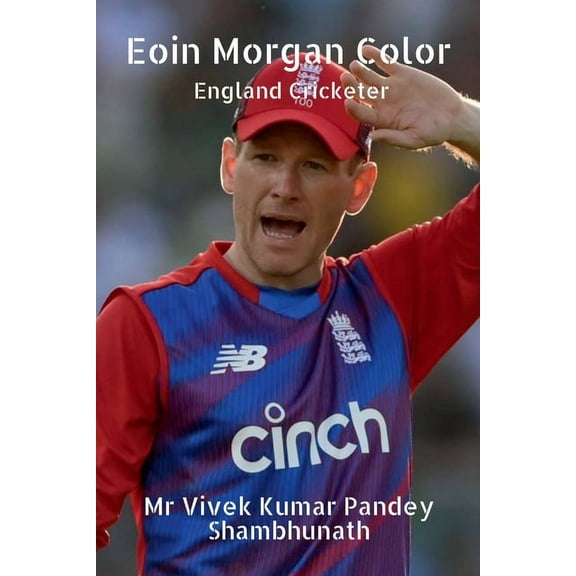 Eoin Morgan Color: England Cricketer, (Paperback)
