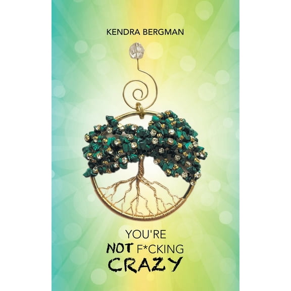 You're Not F*Cking Crazy, (Paperback)