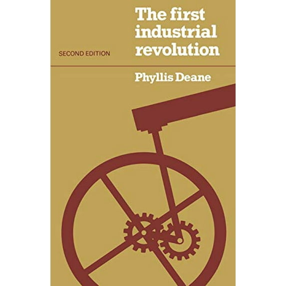 Pre-Owned The First Industrial Revolution (Paperback) 0521296099 9780521296090