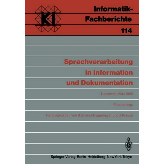 Sprachverarbeitung in Information Und Dokumentation: Jahrestagung Der Gesellschaft FÃ¼r Linguistische Datenverarbeitung (, (Paperback)