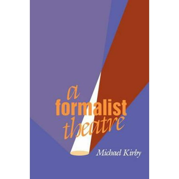 Pre-Owned A Formalist Theatre (Paperback) 0812213343 9780812213348