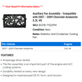 thumbnail image 2 of Auxiliary Fan Assembly - Compatible with 2007 - 2009 Chevy Avalanche 5.3L V8 2008, 2 of 2