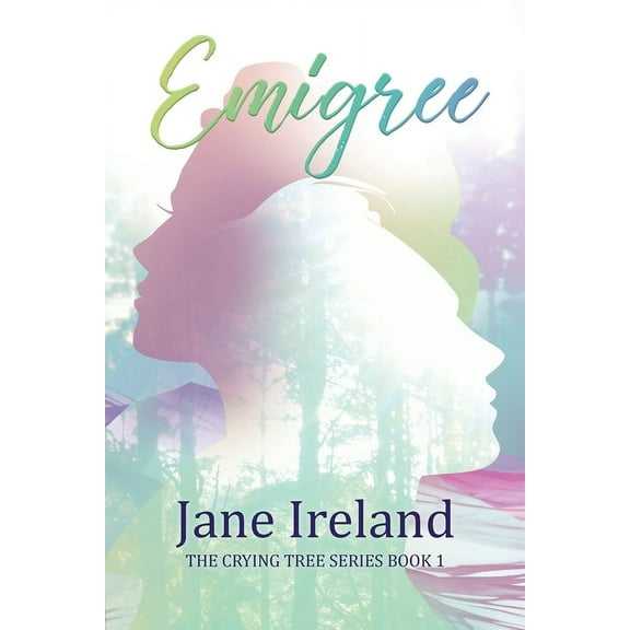 The Crying Tree Emigree, (Paperback)
