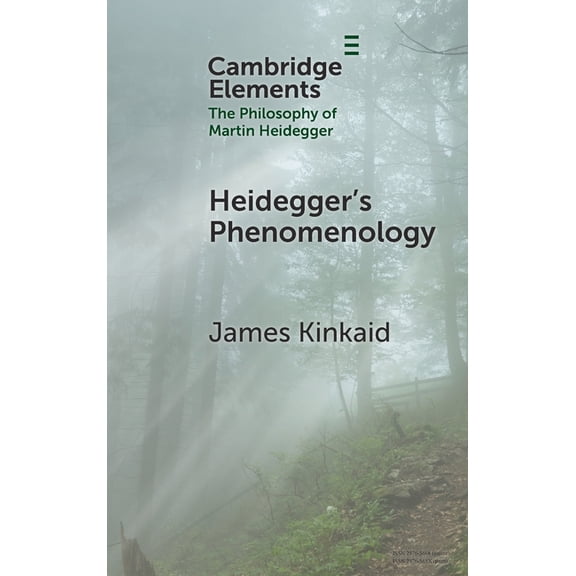 Elements in the Philosophy of Martin Hei Heidegger's Phenomenology, (Hardcover)