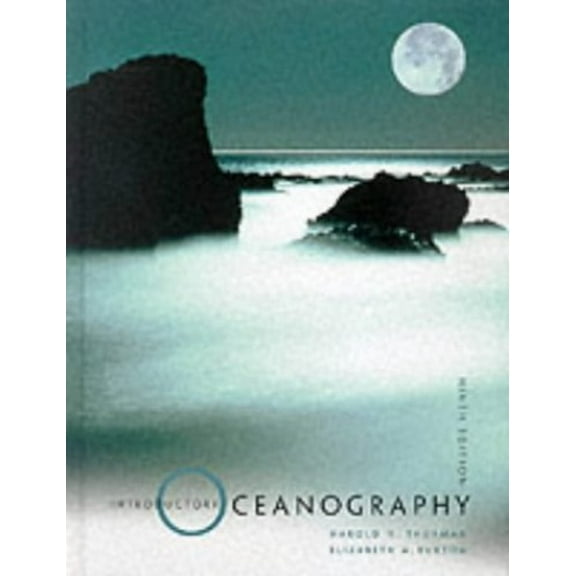 Pre-Owned Introductory Oceanography (Hardcover) by Harold V Thurman, Elizabeth A Burton