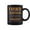 Black, variant on Farber Completely Unexplainable Notices Everything But WonT Say It Name Coffee Mugs