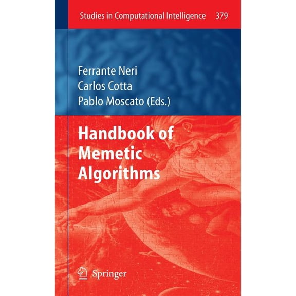 Studies in Computational Intelligence Handbook of Memetic Algorithms, Book 379, (Hardcover)