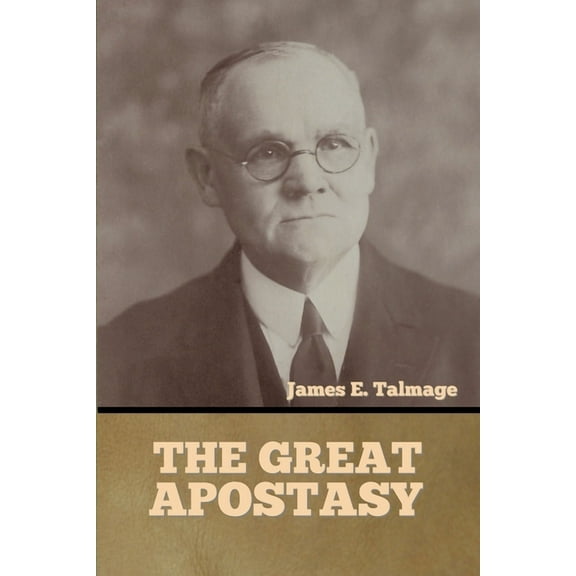 The Great Apostasy, (Paperback)