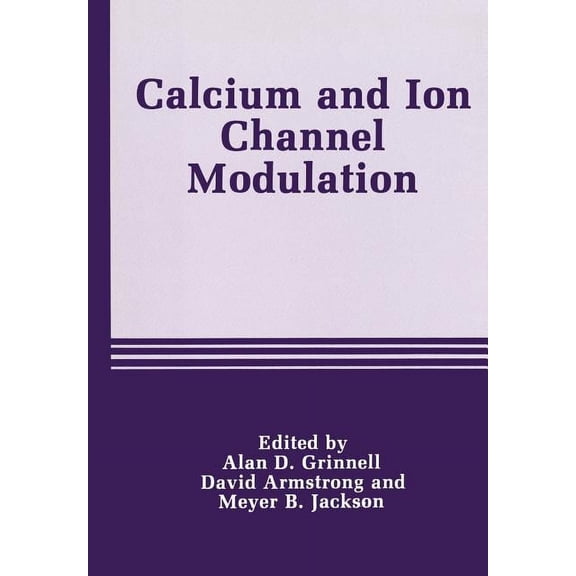 Calcium and Ion Channel Modulation, (Paperback)