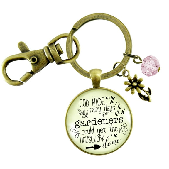 Funny Gardening Gutsy Goodness Bronze Keychain God Made Rainy Days So Housework Done Womens Gift Jewelry
