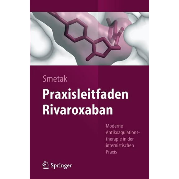 Norbert Smetak: Praxisleitfaden Rivaroxaban, Book 1 (Paperback)
