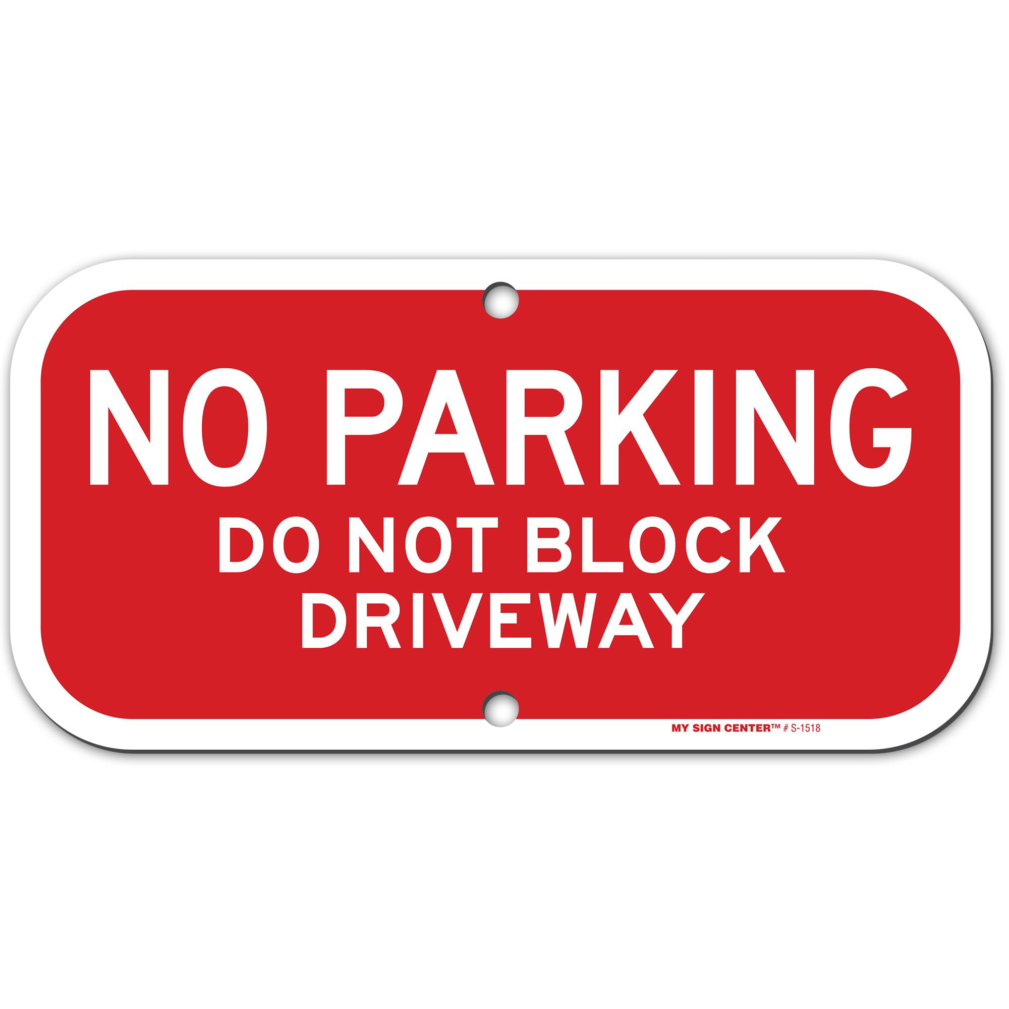10" X 14" No Parking Warning Sign .040 Rust Free.. Do Not Block Driveway 811393024937 