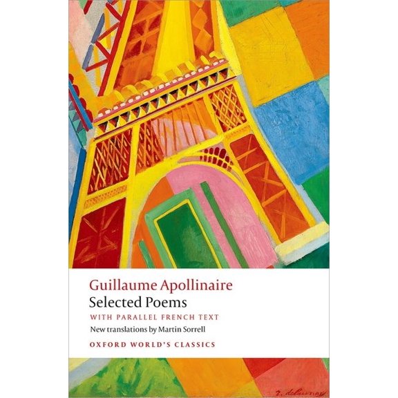 Oxford World's Classics Selected Poems: With Parallel French Text, (Paperback)